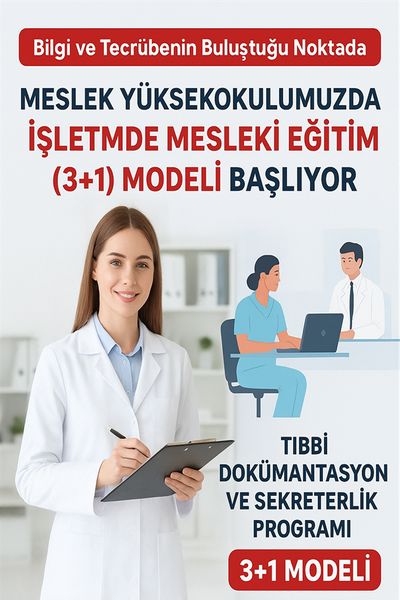 Bilgi ve Tecrübenin Buluştuğu Noktada, Meslek Yüksekokulumuzda İşletmede Mesleki Eğitim (3+1) Modeli Başlıyor
